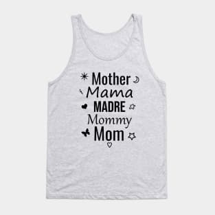 Mother mama madre mommy mom Tank Top